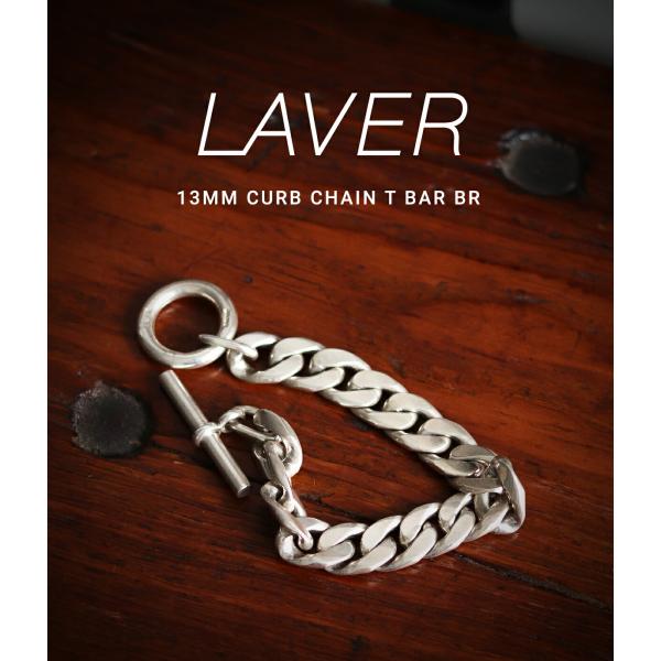 LAVER ラバー 11MM CURB CHAIN T BAR LAVER 11mm Curb Chain T Bar