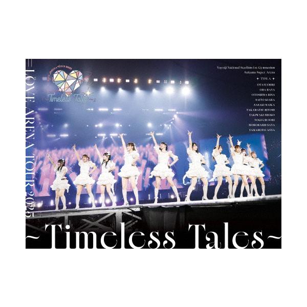 枚数限定][限定版]=LOVE ARENA TOUR 2025「〜Timeless Tales〜」(初回