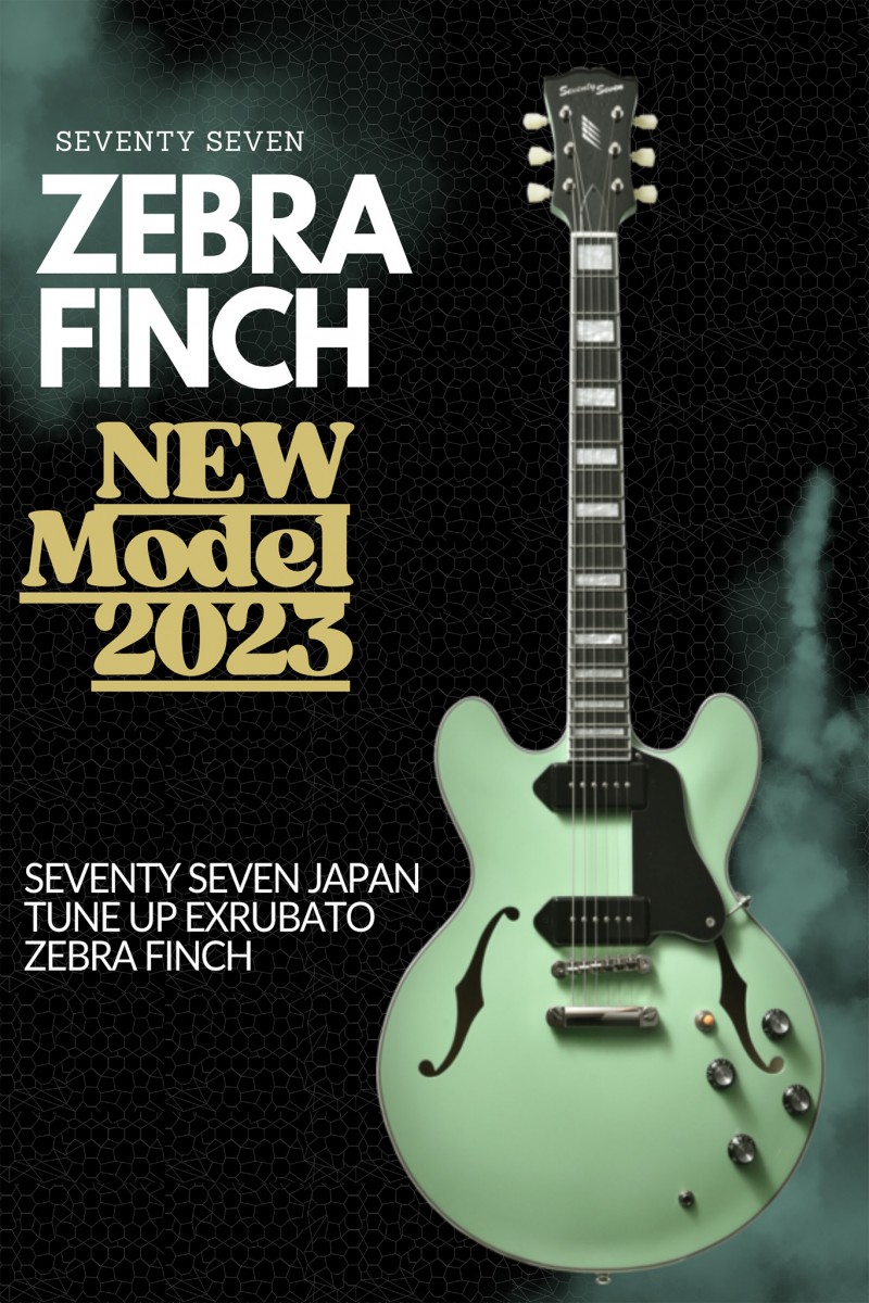ギター Seventy Seven / EXRUBATO-ZEBRA FINCH Seventy Seven 【現物
