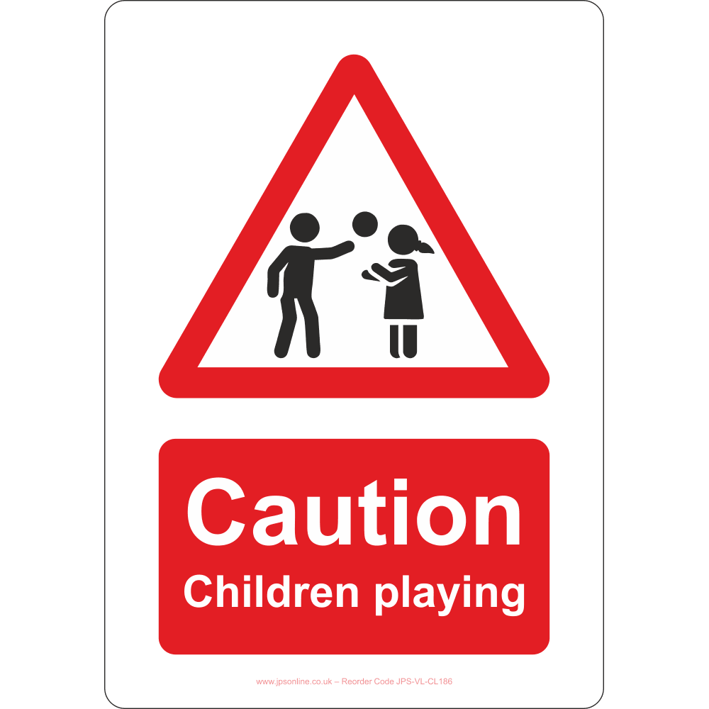 Caution Children Playing Sign – JPS Online Ltd