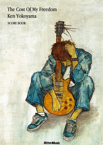 The Cost Of My Freedom【スコア・ブック】 | Ken Yokoyama(Band