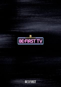 Amazon.co.jp: BE:FIRST TV(Blu-ray Disc3枚組(スマプラ対応)) [Blu