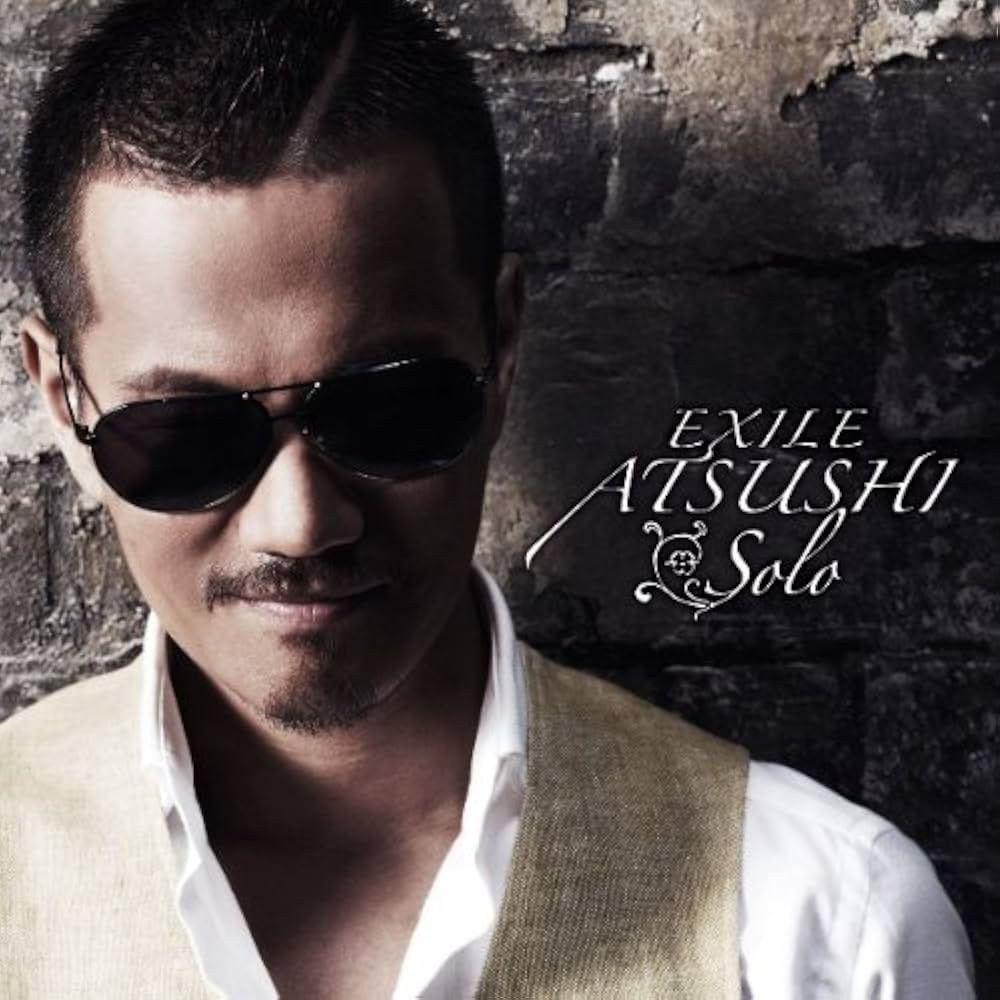 EXILE EXILE ATSUSHI - Exile Japan: Solo - Amazon.com Music