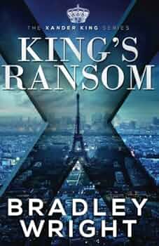 Amazon.com: King's Ransom (The Xander King Series): 9780997392623