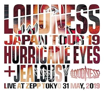 Amazon.co.jp: LOUDNESS JAPAN TOUR 2019 HURRICANE EYES + JEALOUSY