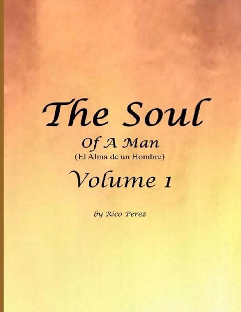 Amazon.co.jp: The Soul: Of A Man (Volume) : Perez, Rico: 洋書