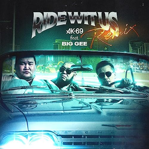 Amazon MusicでAK-69 feat. Big GeeのRide Wit Us (feat. BIG GEE