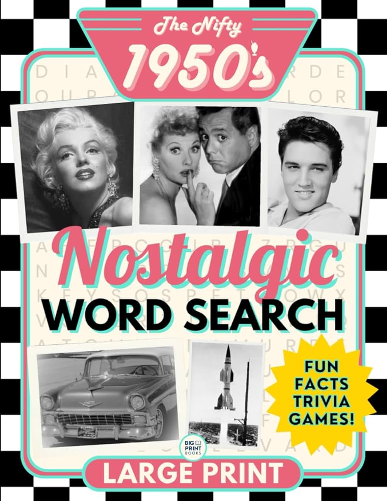 The Nifty 1950's Nostalgic Word Search Puzzle Book for Seniors and
