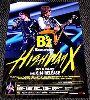 Amazon.co.jp: B'z B'z LIVE-GYM 2022 -Highway X- 告知ポスター 稲葉