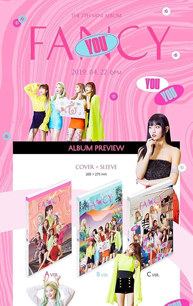 TWICE - TWICE FANCY YOU THE 7th Mini Album ( A + B + C - Ver