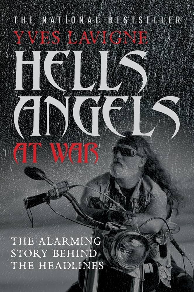 Hells Angels at War: Lavigne, Yves: 9781443404105: Amazon.com: Books