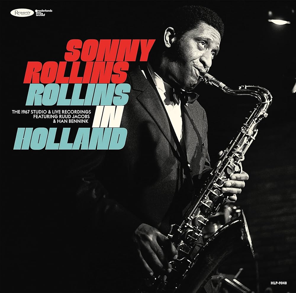 Sonny Rollins - Rollins In Holland: The 1967 Studio & Live