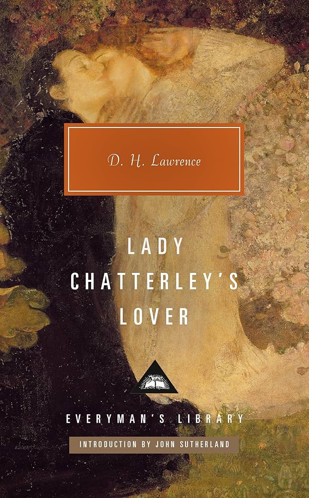 Lady Chatterley's Lover (Everyman's Library CLASSICS): D.H.