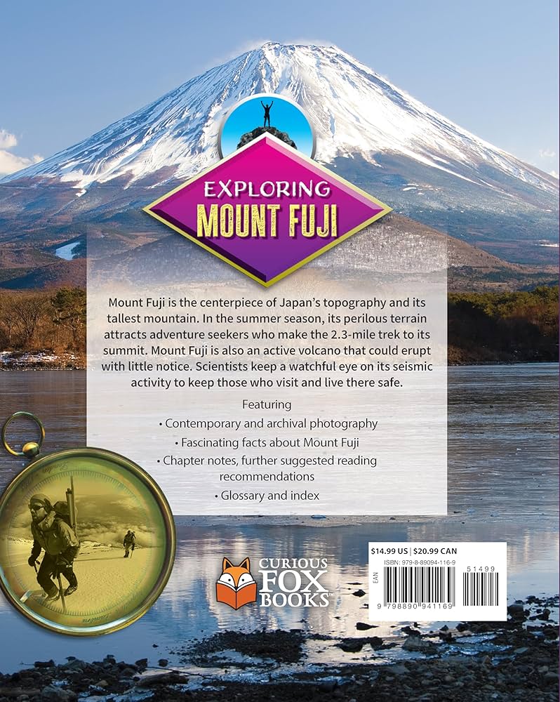 Exploring Mount Fuji: Japan's Highest Peak (Curious Fox Books) For