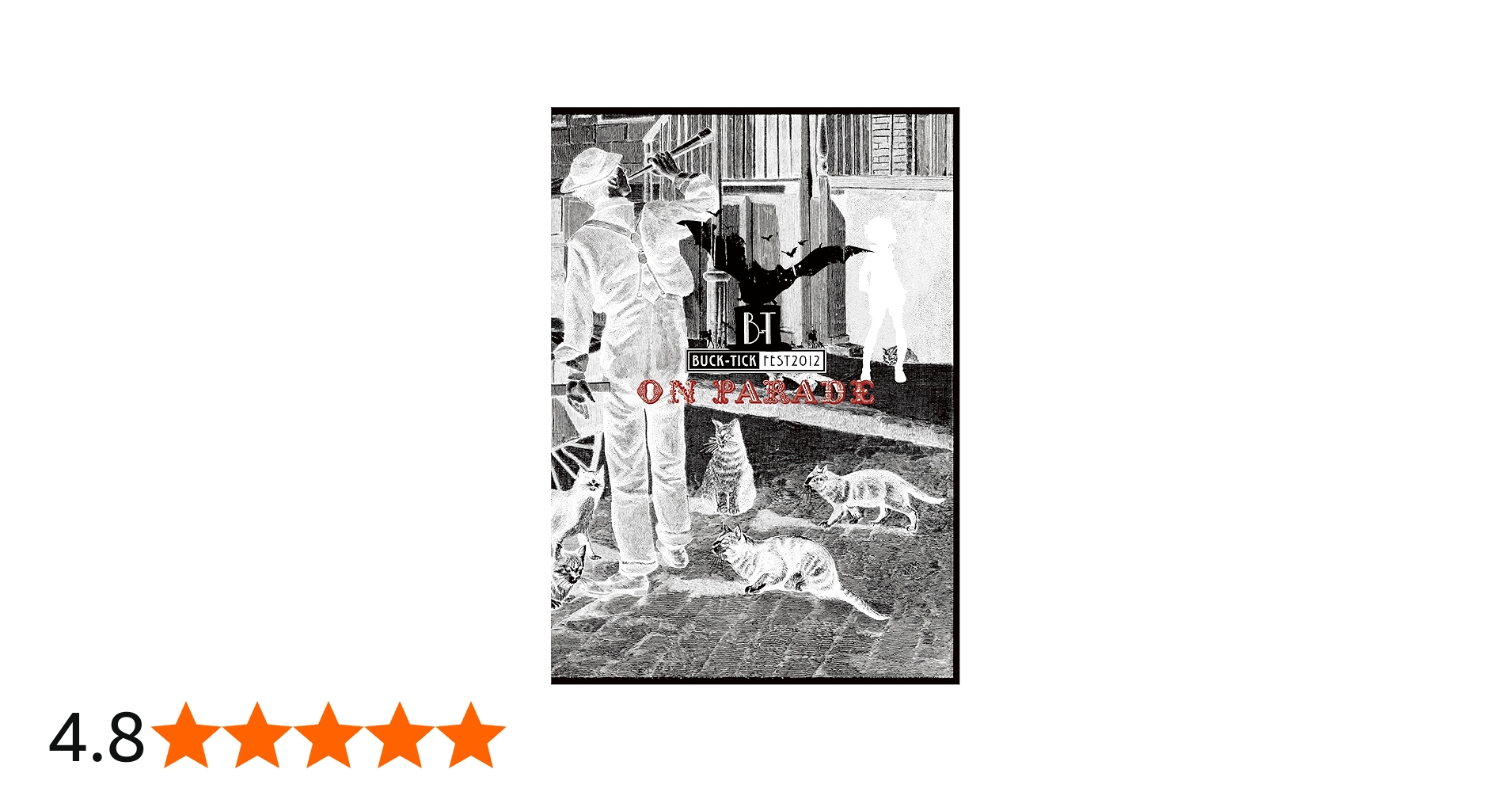 Amazon.co.jp: BUCK-TICK FEST 2012 ON PARADE [DVD] : BUCK-TICK: DVD