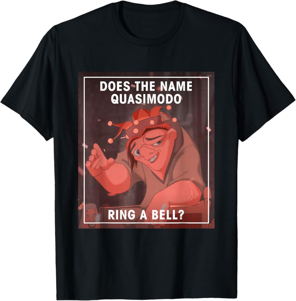 Amazon.com: Disney The Hunchback of Notre Dame Quasimodo Funny T
