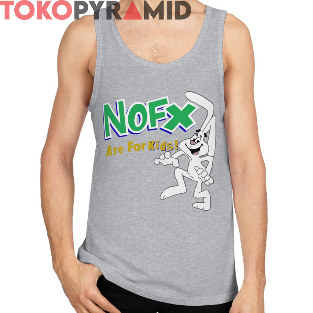 Rare Vintage NOFX Are For Kids Shirt - TokoPyramid