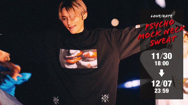 SKY-HI LOVE/HATE PSYCHO MOCK NECK SWEAT ミュージシャン SKY-HI LOVE