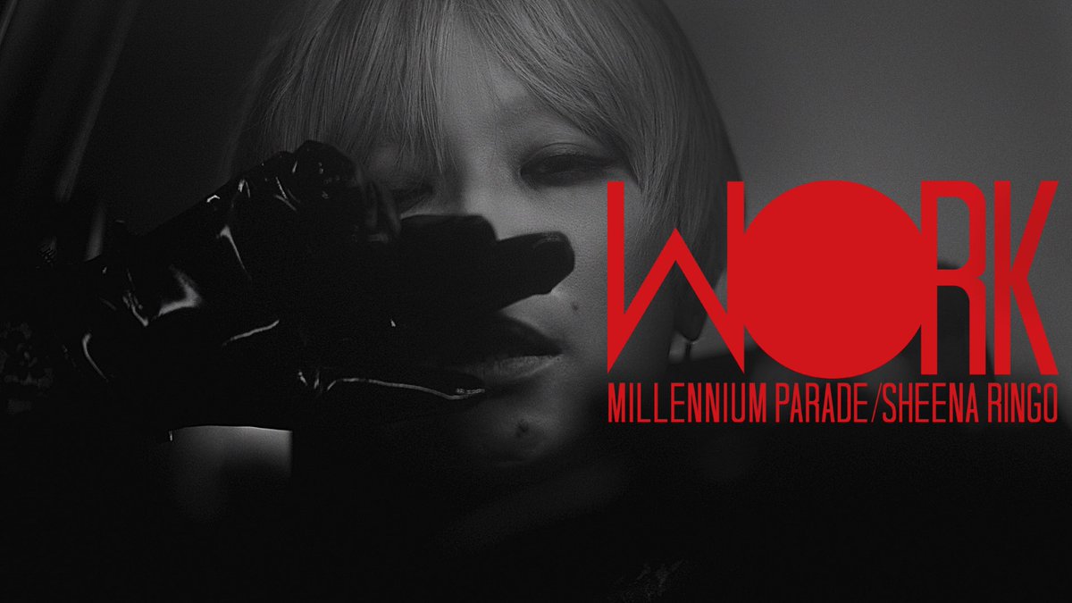 ㅤ millennium parade ✖️ 椎名林檎 ㅤ 『 W○RK 』 ㅤ MUSIC VIDEO