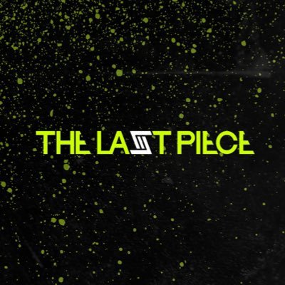 THE LAST PIECE (@THELASTPIECE_X) / Posts / X