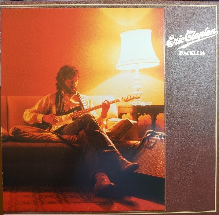 Eric Clapton 最終回 Backless 👍 : アナログレコード巡礼の旅