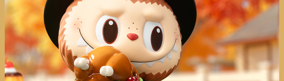 POPMART THE MONSTERS Thanksgiving THE MONSTERS Thanksgiving