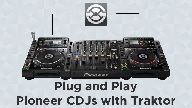Plug and Play Pioneer CDJs with Traktor - DJ TechTools