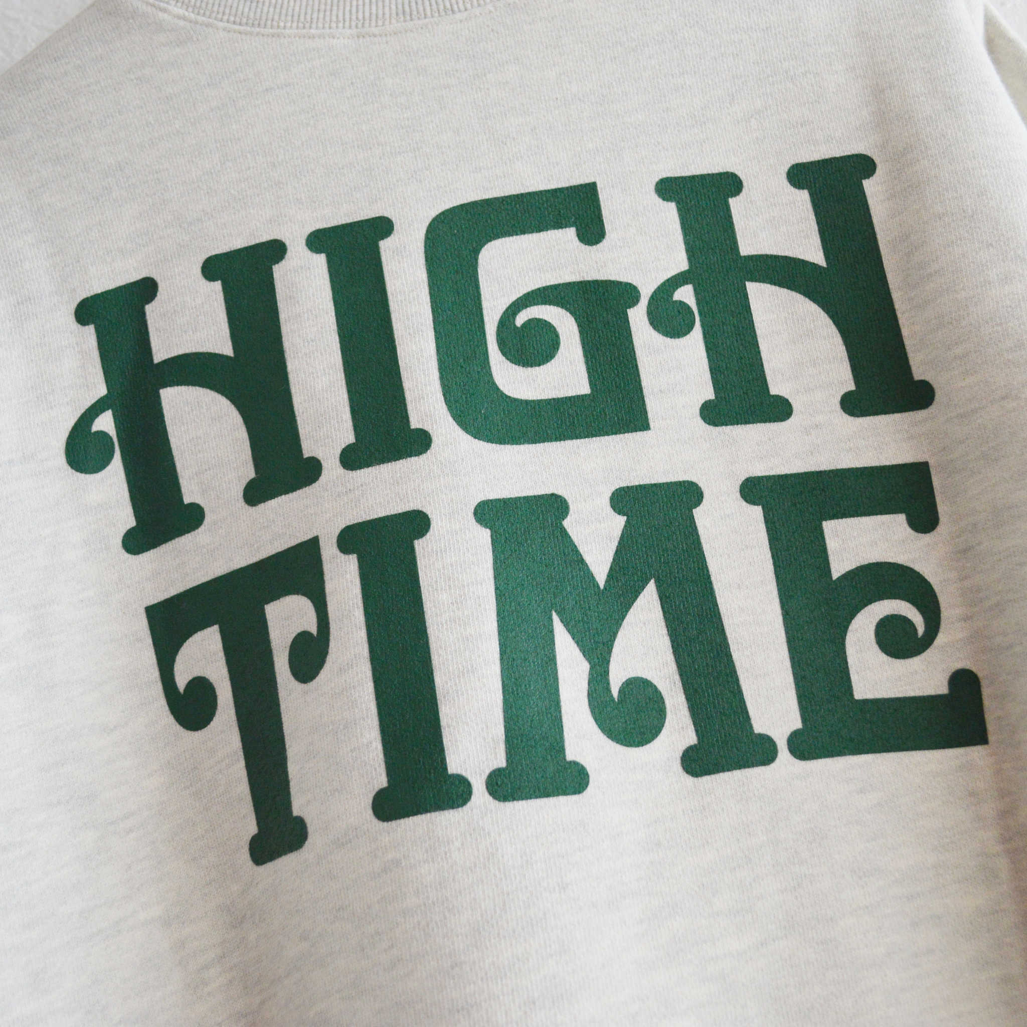 HAVE A GRATEFUL DAY ハブアグレイトフルデイ / SWEATSHIRT -HIGH TIME