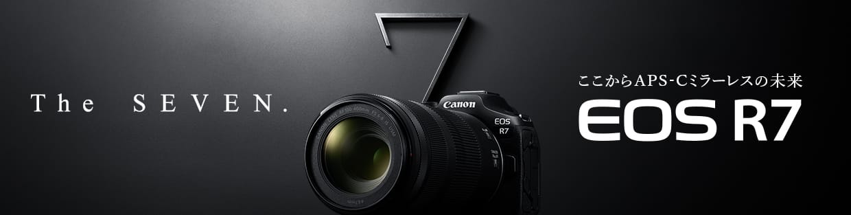 EOS R7 通販｜キヤノンオンラインショップ