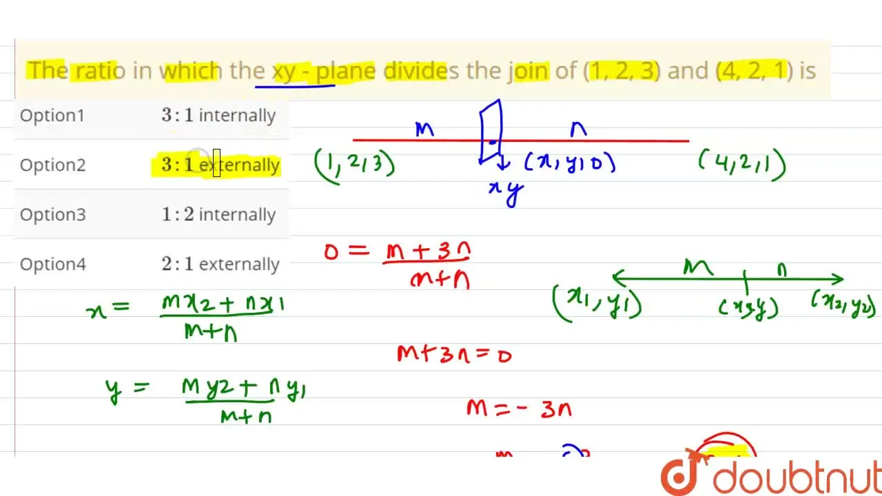 The ratio in which the xy - plane divides the join of (1, 2, 3