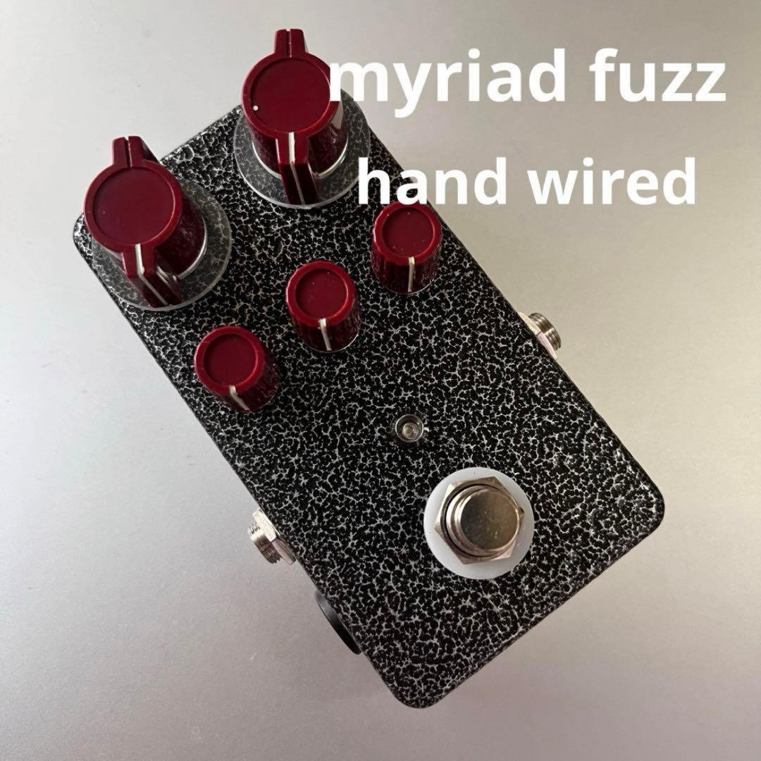 高音質 ハンドメイド myriad fuzz hand wired オーダー受付 価格