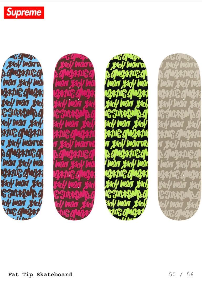 Supreme Fat Tip Skateboard スケートボード