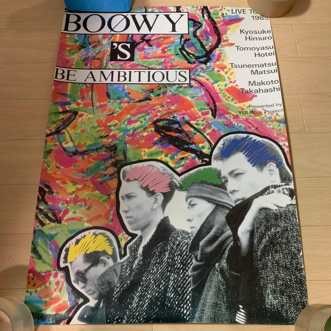 BOOWY's BE AMBITIOUS TOUR ポスター BOOWY 復刻版 - メルカリ
