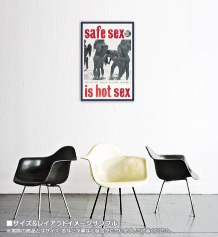Safe Sex is Hot ブルース ウェーバー アートポスター